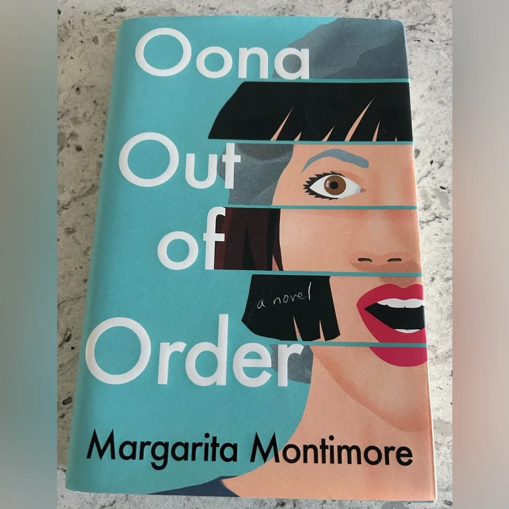 Oona Out of Order by Margarita Montimore